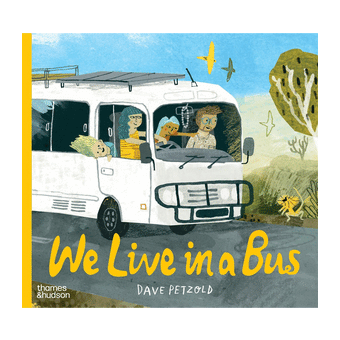 We Live in a Bus