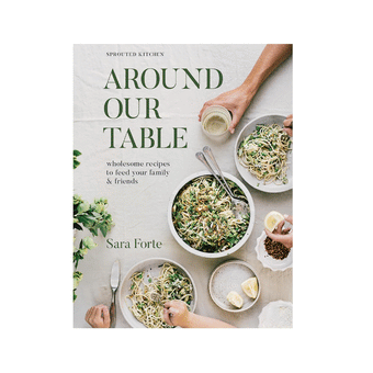 Around Our Table: Wholesome Recipes to Feed Your Family and Friends